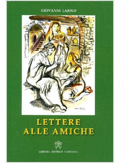 LETTERE ALLE AMICHE