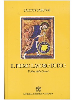 IL PRIMO LAVORO DI DIO IL LIBRO DELLA GENESI