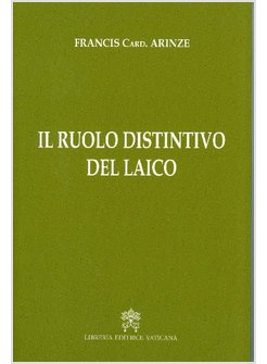 IL RUOLO DISTINTIVO DEL LAICO