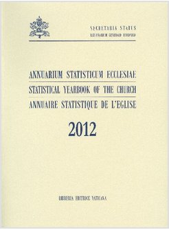 ANNUARIUM STATISTICUM ECCLESIAE 2012. EDIZ. MULTILINGUE