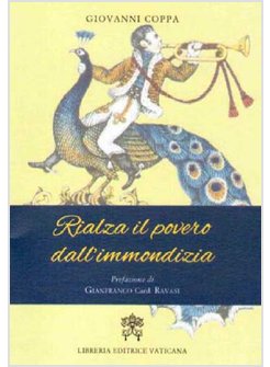 RIALZA IL POVERO DALL'IMMONDIZIA