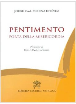 PENTIMENTO PORTA DELLA MISERICORDIA