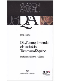 DIO, L'UOMO, IL MONDO E LA SOCIETA' IN TOMMASO D'AQUINO