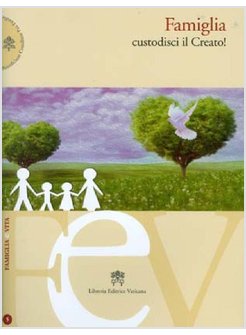 FAMIGLIA CUSTODISCI IL CREATO!