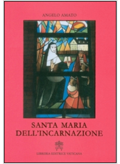 SANTA MARIA DELL'INCARNAZIONE