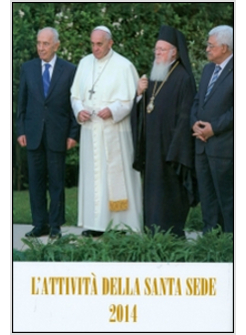 ATTIVITA' DELLA SANTA SEDE (2014) (L')