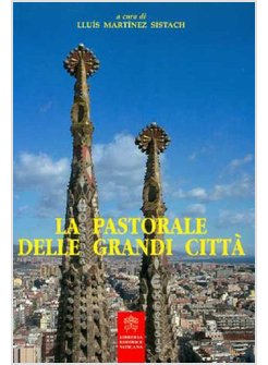 LA PASTORALE DELLE GRANDI CITTA'