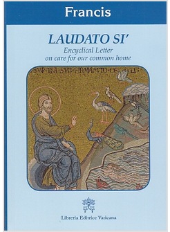LAUDATO SI' INGLESE ENCYCLICAL LETTER ON CARE FOR OUR COMMON HOME