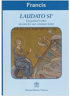 LAUDATO SI' INGLESE ENCYCLICAL LETTER ON CARE FOR OUR COMMON HOME