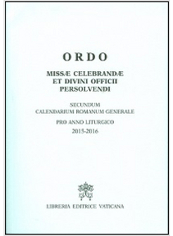 ORDO MISSAE CELEBRANDAE ET DIVINI OFFICII PERSOLVENDI