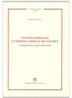 EVENTO CONIUGALE E CERTEZZA MORALE DEL GIUDICE. L'INTERPRETAZIONE "VITALE"
