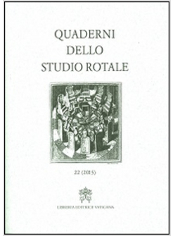 QUADERNI DELLO STUDIO ROTALE 22 2015