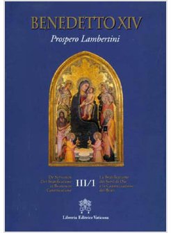 LA BEATIFICAZIONE DEI SERVI DI DIO III/1