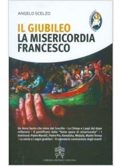 IL GIUBILEO LA MISERICORDIA FRANCESCO