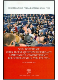 NOTA DOTTRINALE CIRCA ALCUNE QUESTIONI RIGUARDANTI L'IMPEGNO E IL COMPORTAMENTO 