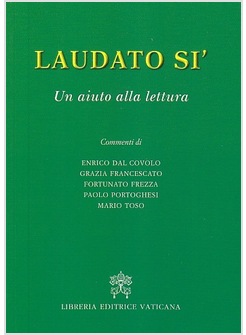 LAUDATO SI'. UN AIUTO ALLA LETTURA