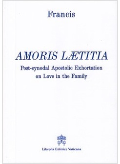AMORIS LAETITIA INGLESE POST-SYNODAL APOSTOLIC EXHORTATION ON LOVE