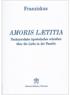 AMORIS LAETITIA TEDESCO NACHSYNODALES APOSTOLISCHES SCHREIBEN