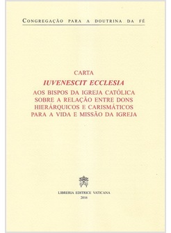 IUVENESCIT ECCLESIA. CARTA AOS BISPOS DA IGREJA CATO'LICA    PORTOGHESE