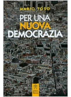 PER UNA NUOVA DEMOCRAZIA