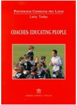 COACHES: EDUCATING PEOPLE