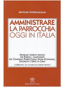 AMMINISTRARE LA PARROCCHIA OGGI IN ITALIA