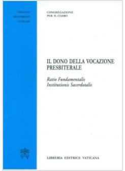 IL DONO DELLA VOCAZIONE PRESBITERALE