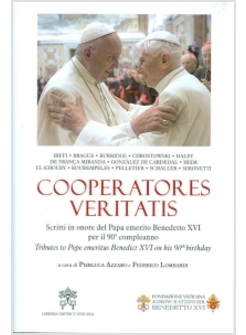 COOPERATORES VERITATIS. SCRITTI IN ONORE DEL PAPA EMERITO BENEDETTO XVI