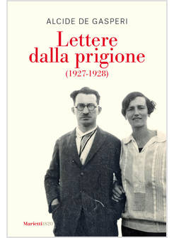 LETTERE DALLA PRIGIONE (1927-1928)