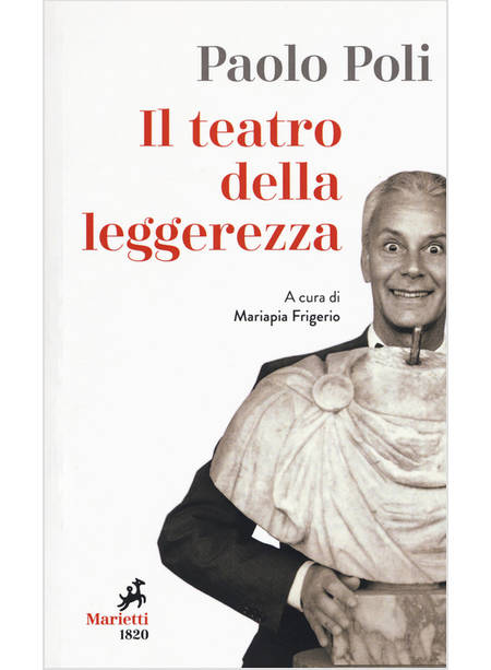 IL TEATRO DELLA LEGGEREZZA. LIBRETTI DI SALA