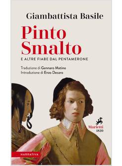 PINTO SMALTO E ALTRE FIABE DAL PENTAMERONE