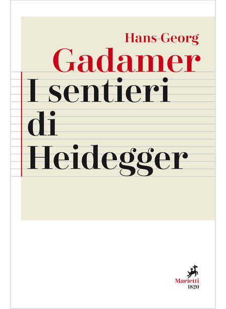 I SENTIERI DI HEIDEGGER 