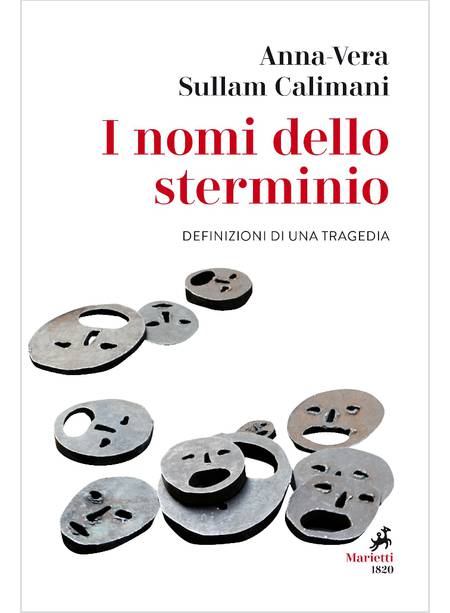 I NOMI DELLO STERMINIO DEFINIZIONI DI UNA TRAGEDIA 