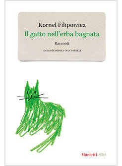 IL GATTO NELL'ERBA BAGNATA 