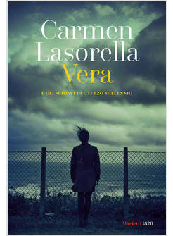 VERA E GLI SCHIAVI DEL TERZO MILLENNIO