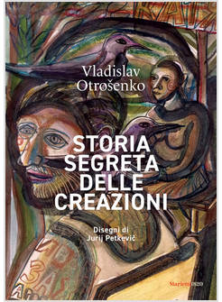 STORIA SEGRETA DELLE CREAZIONI