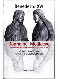 DONNE NEL MEDIOEVO. IL GENIO FEMMINILE NELLA STORIA DEL POPOLO DI DIO