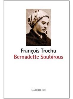 BERNADETTE SOUBIROUS