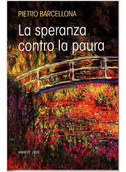 LA SPERANZA CONTRO LA PAURA 