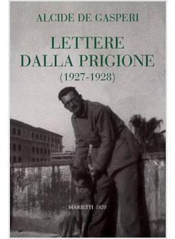 LETTERE DALLA PRIGIONE 1927/1928