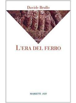 ERA DEL FERRO (L')