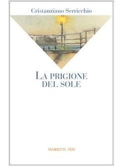 PRIGIONE DEL SOLE (LA)