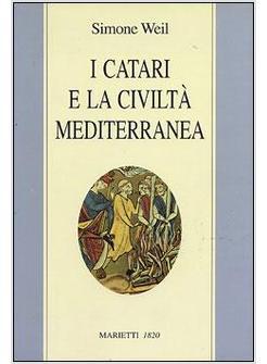 CATARI E LA CIVILTA' MEDITERRANEA (I)