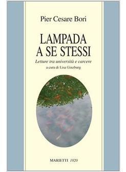 LAMPADA A SE STESSI LETTURE TRA UNIVERSITA' E CARCERE