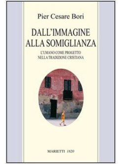 DALL'IMMAGINE ALLA SOMIGLIANZA