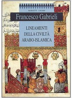 LINEAMENTI DELLA CIVILTA' ARABO-ISLAMICA