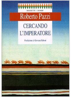 CERCANDO L'IMPERATORE