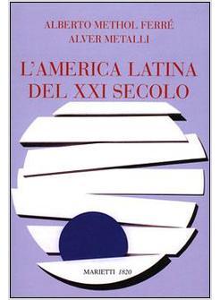 AMERICA LATINA DEL SECOLO XXI (L')