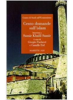 CENTO DOMANDE SULL'ISLAM