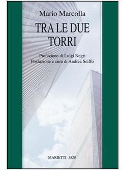 TRA LE DUE TORRI